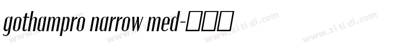 gothampro narrow med字体转换